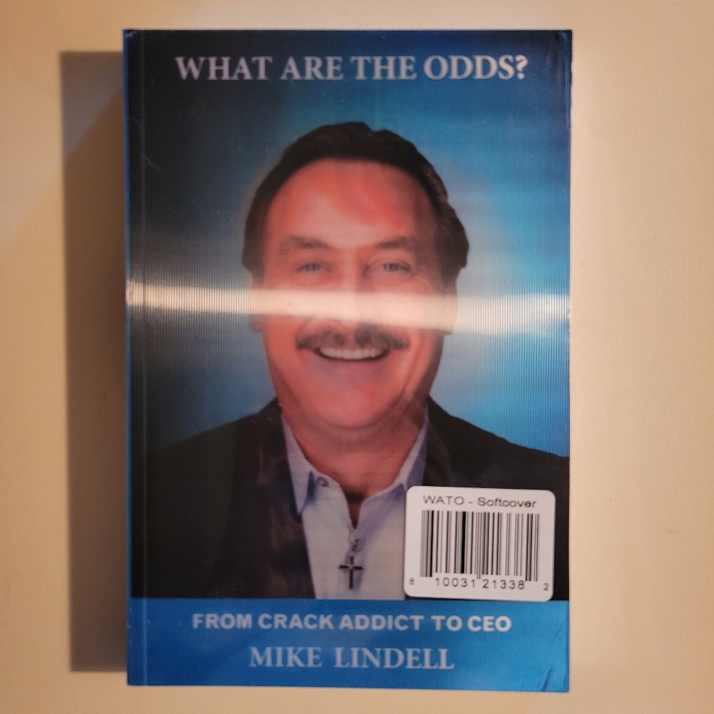 What Are The Odds From Crack Addict To CEO by Mike Lindell NWT